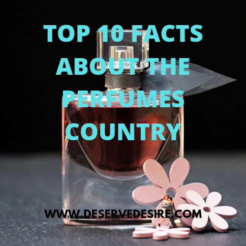 Facts About The Perfumes Country
